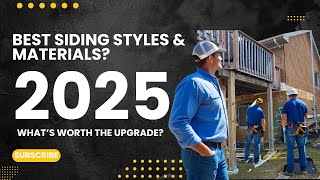 Best Siding Styles & Materials for 2025 | What’s Worth the Upgrade?