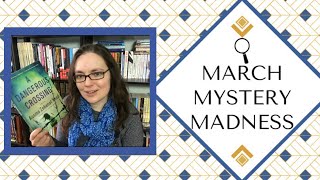 March Mystery Madness 2021 TBR & Library Book Haul