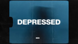 depressing songs for depressed people (sad music mix)