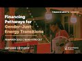 Financing Pathways for Gender-Just Energy Transitions