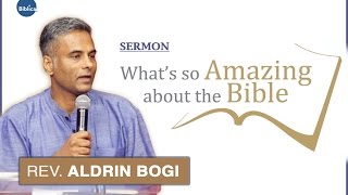 Rev. Aldrin Bogi || Sermon on What's so Amazing about the Bible