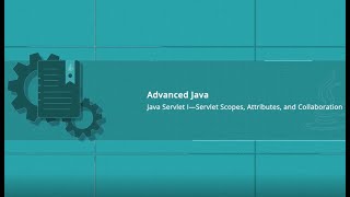 2.6 Servlet Scopes, Attributes, and Collaboration