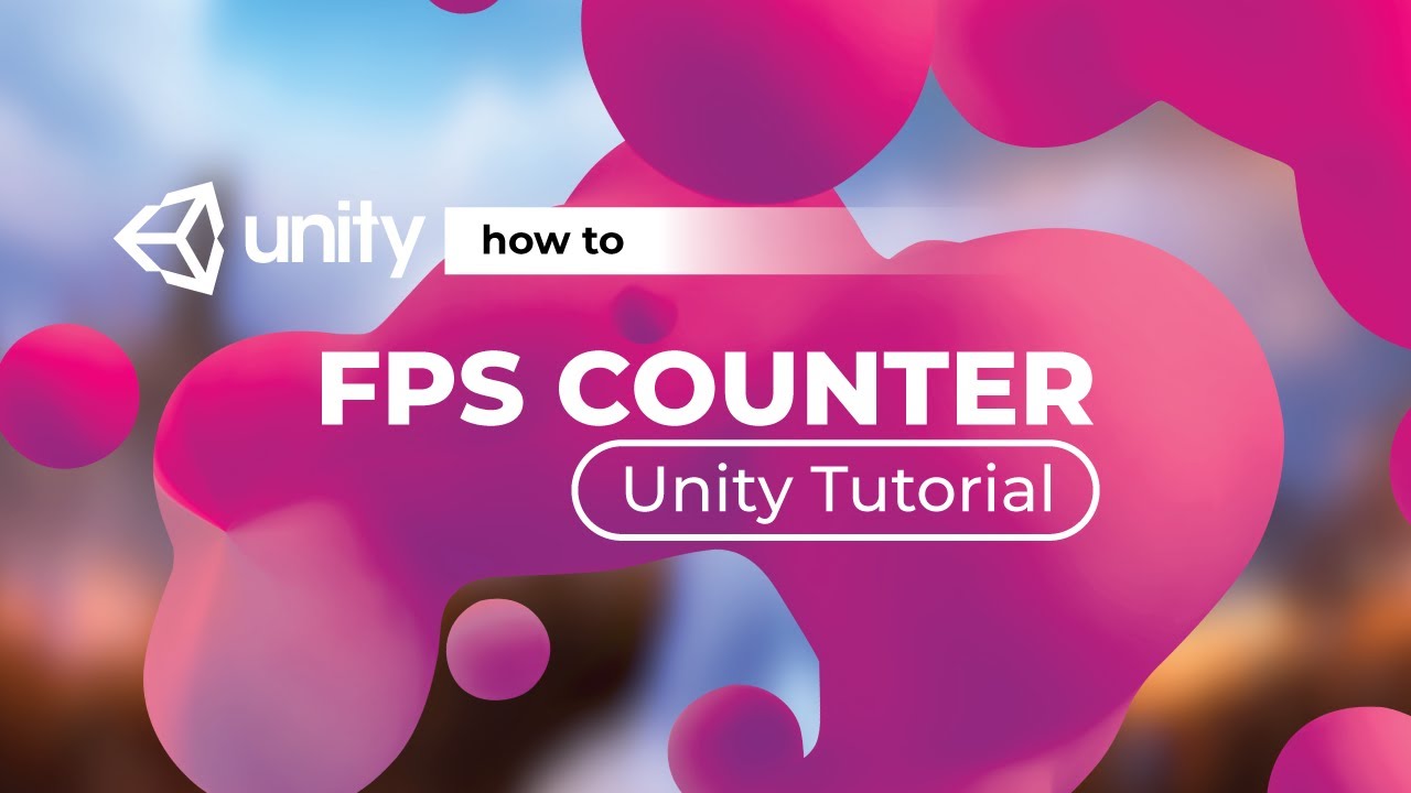 How To Create An FPS Display | Unity Tutorial - YouTube