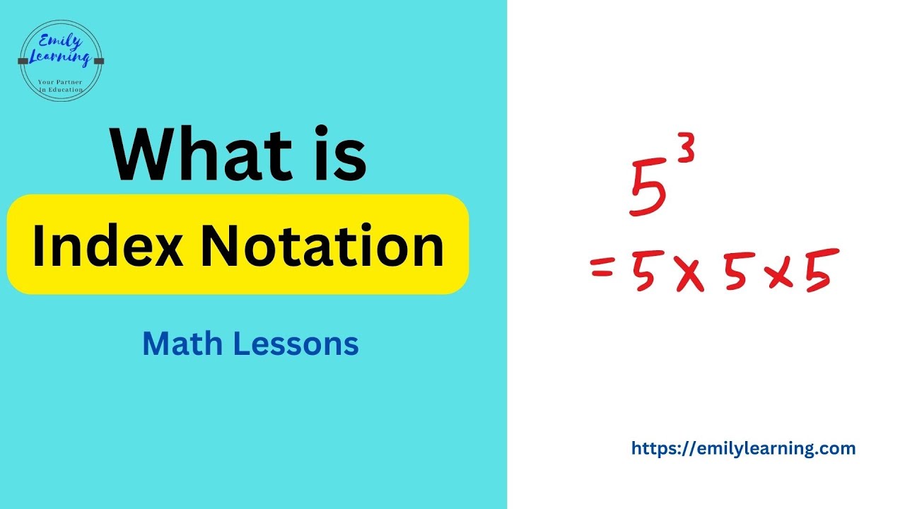 What Is Index Notation In Math? Using 5³ As An Example. - YouTube