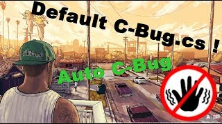 GTA San Andreas - Default C-Bug.cs ! Works At Banks DM