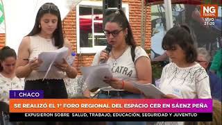 NGFEDERAL - MARTINEZ - SE REALIZÓ EL 1° FORO REGIONAL DEL ESPACIO CER EN SÁENZ PEÑA - CHACO