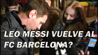 Leo Messi vuelve al Fc Barcelona?