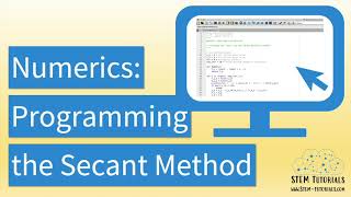 Numerical Methods: Programming Secant Method in Python | A Detailed Explanation For Beginners