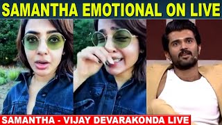 Samantha Gets Emotional 😢 On Live With Vijay Devarakonda | Samantha Crying For Aradhya - Kushi Song