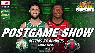 LIVE Garden Report: Celtics vs Rockets Postgame Show
