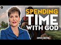 Joyce Meyer Sermons Today - SPENDING TIME WITH GOD