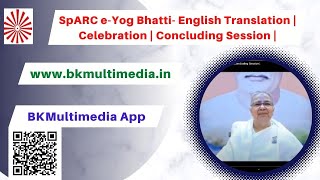 SpARC e-Yog Bhatti- English Translation | Celebration | Concluding Session |