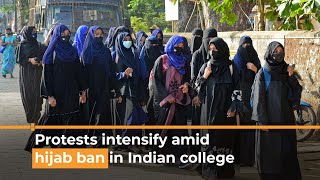 Protests intensify amid hijab ban in Indian college