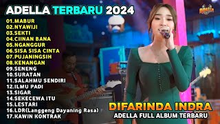 MABUR - NYAWIJI - SEKTI  - DIFARINA INDRA - ADELLA FULL ALBUM TERBARU 2024