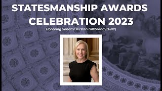 Honoring Senator Kirsten Gillibrand (Statesmanship 2023)