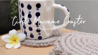 Diy Perfect Circle Macrame Coaster | Tatakan untuk gelas bentuk lingkaran sempurna