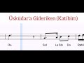 Üsküdar'a Gideriken (Katibim) Melodika & Flüt