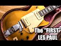 Is This Really the FIRST Les Paul Ever? | Les' 