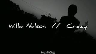 Willie Nelson // Crazy (Subtitulado en Español)