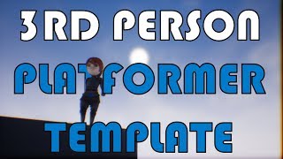 UE4 / Unreal Engine 4 / 3rd Person Template - Download Included