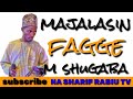 majalasin adam m shugaba wanda ya gabatar a unguwar fagge ayi saurare lfy