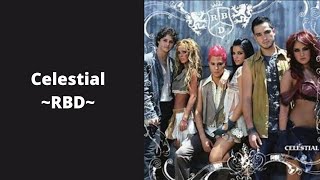 Celestial - RBD (letra)