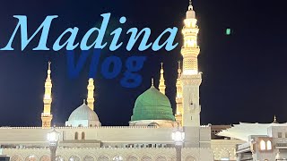 Madina Vlog - The Beauty of Masjid Nabawi