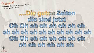 Johannes Oerding & Wincent Weiss - Die guten Zeiten - Instrumental und Karaoke