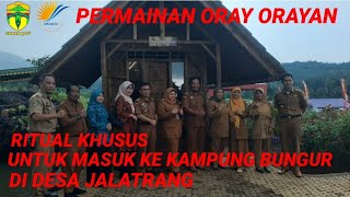 RITUAL KHUSUS UNTUK MASUK KE KAMPUNG BUNGUR DI DESA JALATRANG