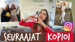 SEURAAJAT KOPIOI MUN INSTAGRAM KUVIA \u0026 LOOKKEJA!