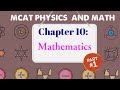 MCAT Physics and Math: Chapter 10 - Mathematics (1/2)