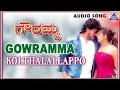 Gowramma - "Kolthalallappo" Audio Song | Upendra,Ramya | Akash Audio