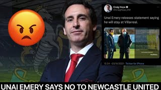 *BOTTLEJOBS* UNAI EMERY WILL NOT BE NEWCASTLE’S NEXT MANAGER !!!!!!