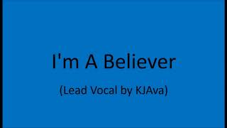 KJAva - I'm A Believer