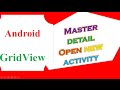 Android Custom GridView  - Master Detail [Open New Activity]