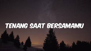 Bryce Adam - Tenang Saat BersamaMu