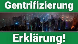 Gentrifizierung Erdkunde - Erklärung!