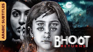 عودة  بهوت | Bhoot Returns | With Arabic Subtitles |  Manisha Koirala | Hindi Horror Movie