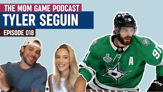 The Mom Game Podcast | 018 | Tyler Seguin