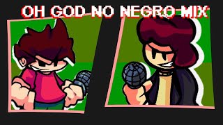 Oh god no negro mix cover @kuuuu228   vs @fredposiplay2.010
