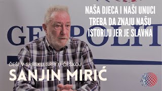 Češi v Srbsku, Srbi u Češkoj - Sanjin Mirić reditelj filma Sedam hiljada duša