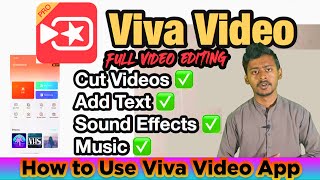 How to Use Viva Video App | Viva Video Editing App Tutorial | Best App for Video Editing App