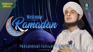 New Ramzan Kalam 2024 l Welcome Ramadan l Muhammad Hassan Raza Qadri