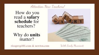 How do you read a salary schedule for teachers? Why do units matter?