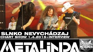 METALINDA - Slnko nevychádzaj 1.4.2015 Markíza plus Interview(OfficialMETALINDA)