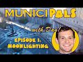 MuniciPALS:  Episode 1 - Moonlighting