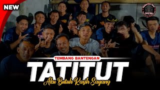 TATITUT ( Aku Butuh Kasih Sayang ) ‼️ DJ BANTENGAN SINDU REJO Remixer By M.O PRODUCTION