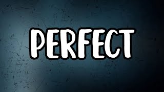 Ed Sheeran - Perfect (Lyrics)