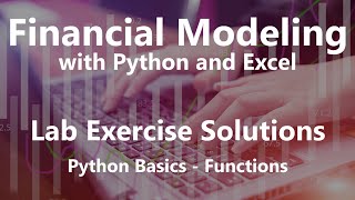 Python Basics - Functions - Lab Exercise Solutions