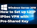 25. Set up L2TP/IPSec VPN on Windows Server 2019